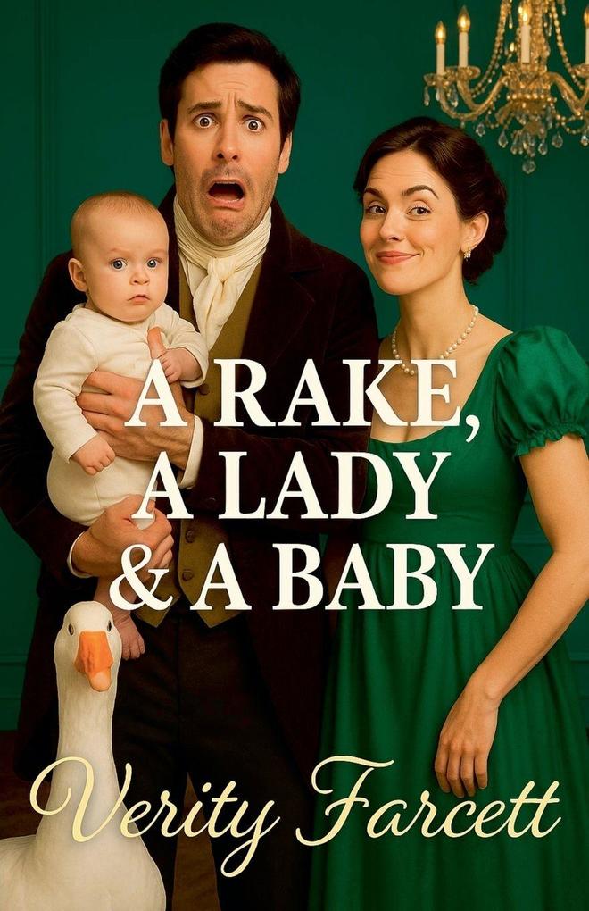A Rake A Lady & A Baby