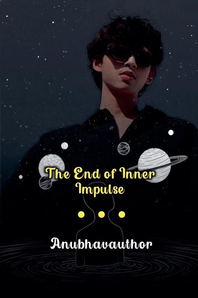 The End of Inner Impulse