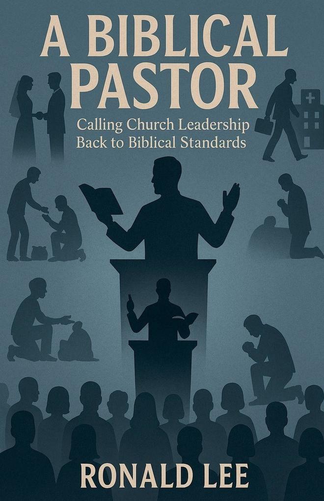 A Biblical Pastor
