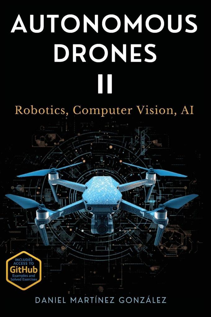 Autonomous Drones II