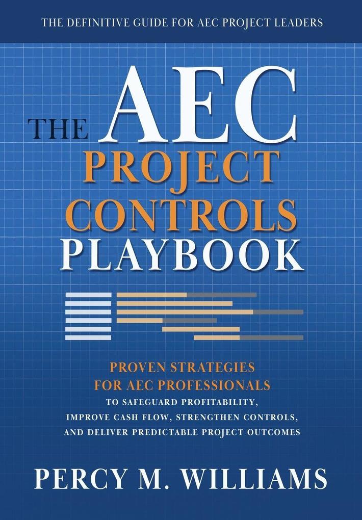 The AEC Project Controls Playbook