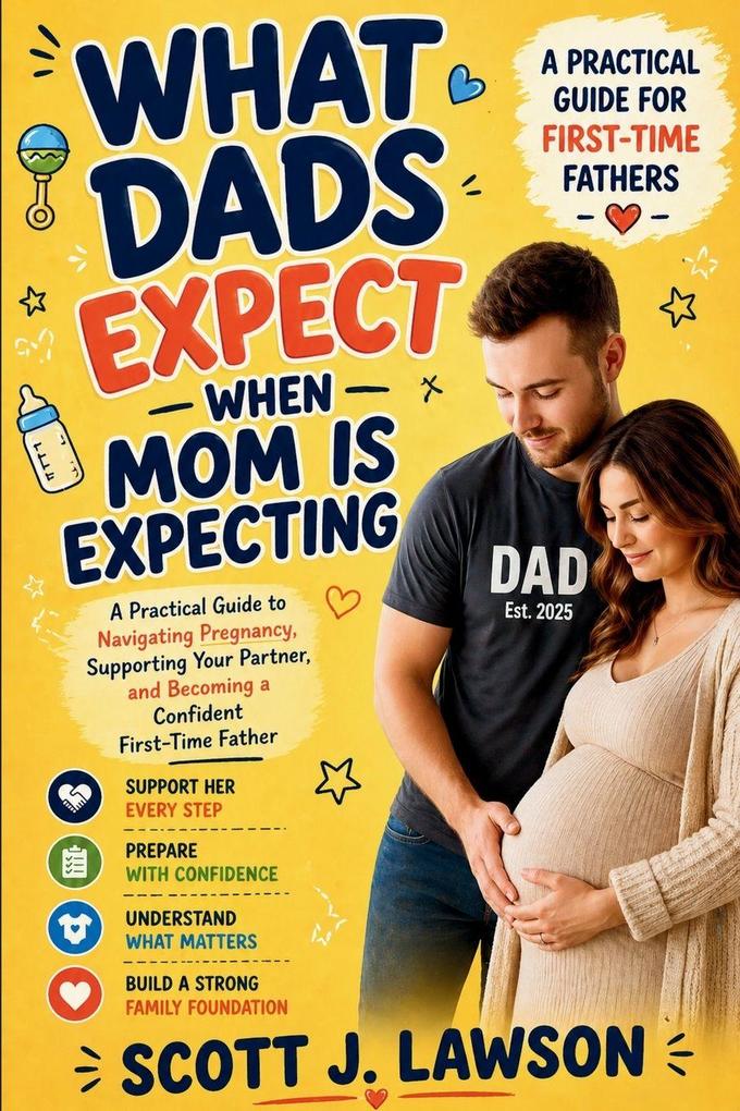 What Dads Expect when Mom is Expecting