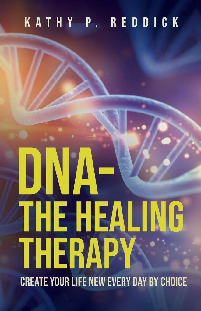 DNA-The Healing Therapy