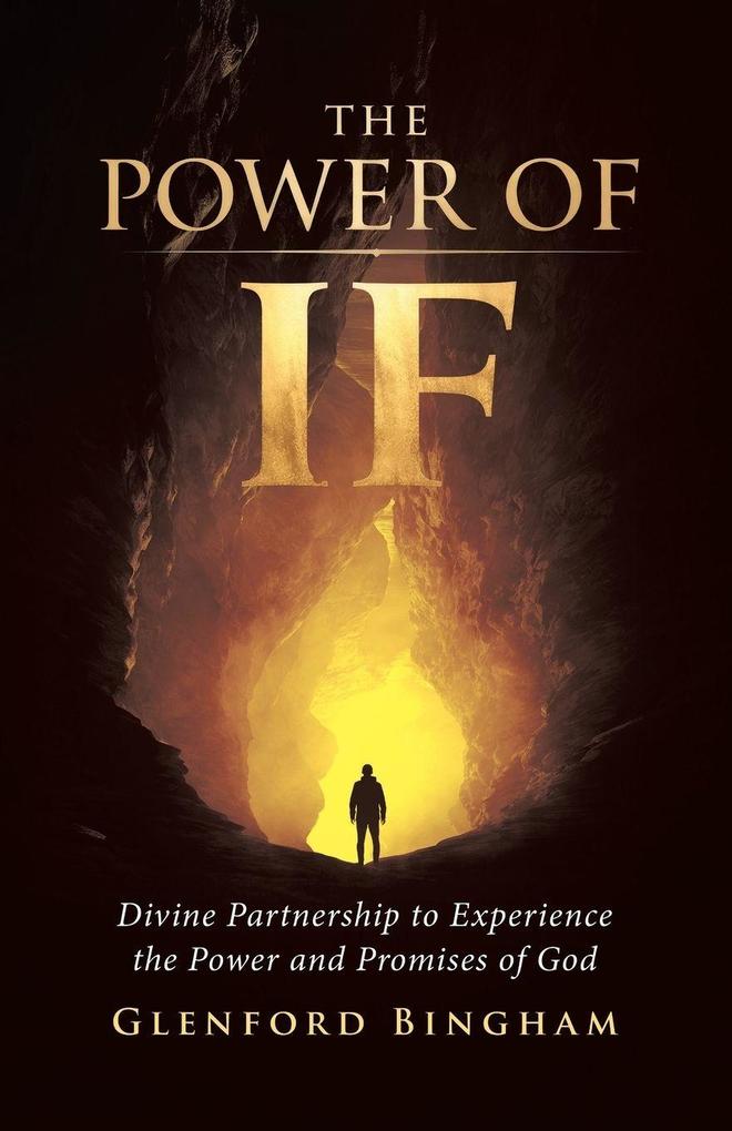 The Power of If