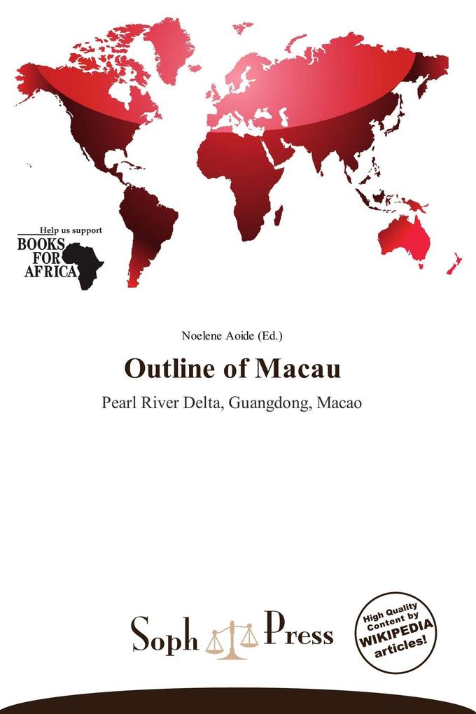 Outline of Macau