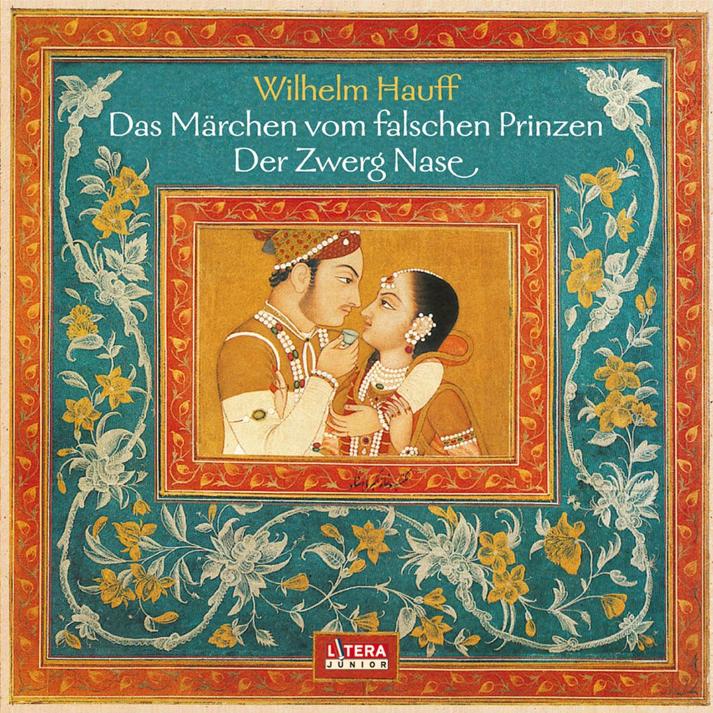 Das Märchen vom falschen Prinzen Zwerg Nase
