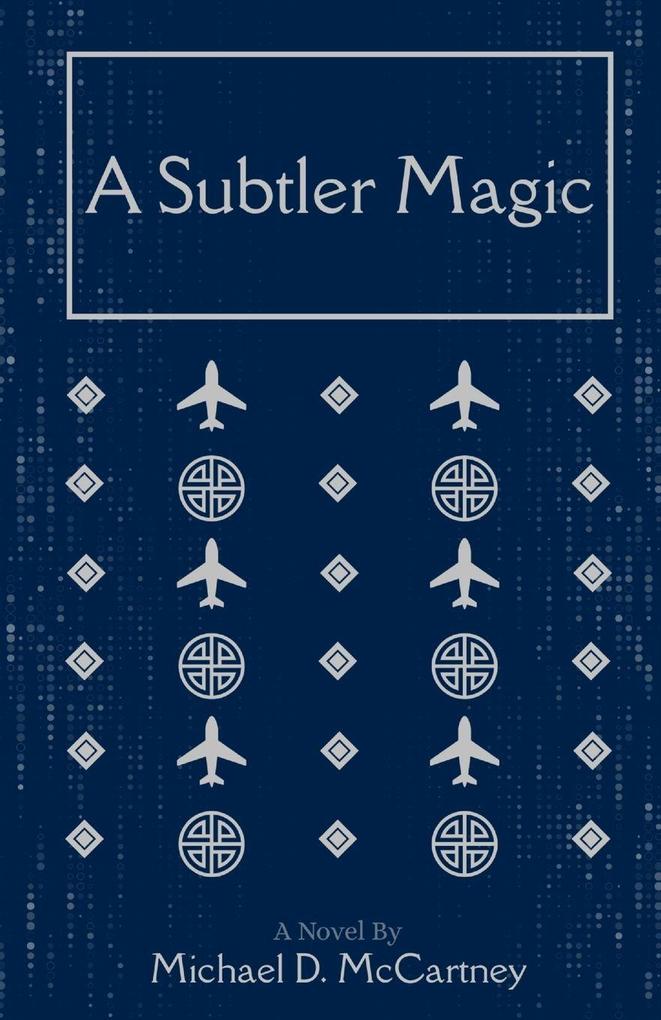 A Subtler Magic