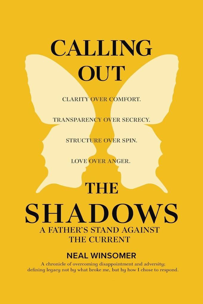 Calling Out the Shadows