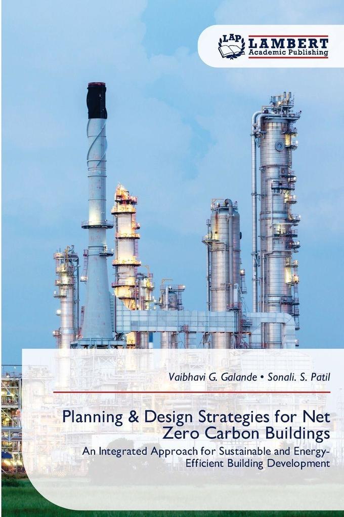 Planning & Design Strategies for Net Zero Carbon Buildings