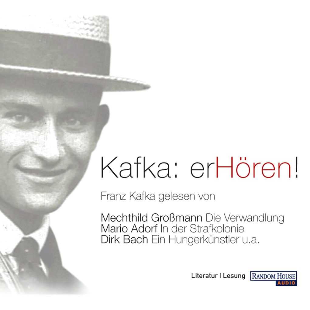 Kafka: erHören! - Franz Kafka