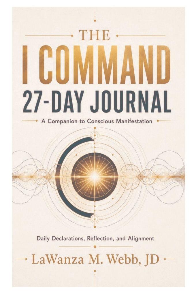 The I Command 27-Day Journal