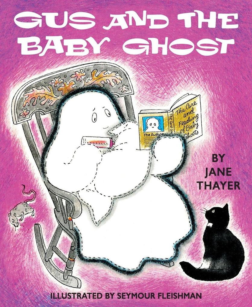 Gus and the Baby Ghost