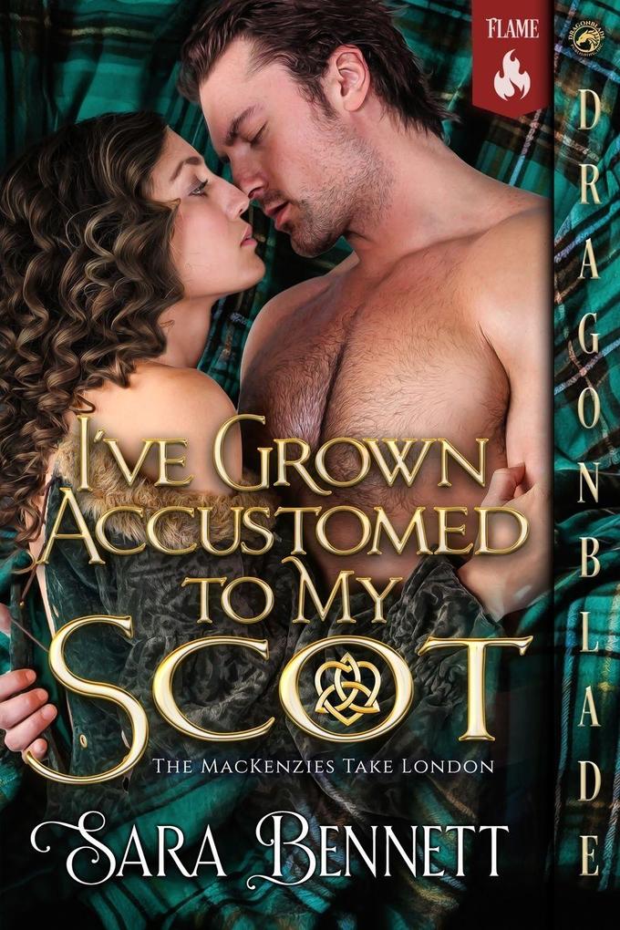 I've Grown Accustomed to My Scot