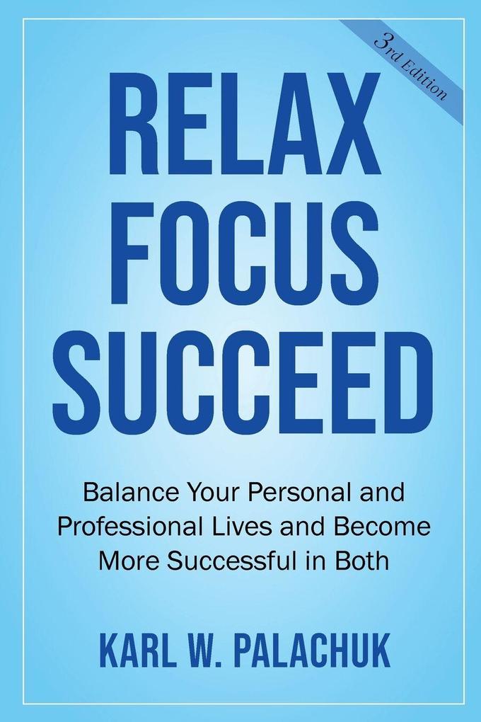 Relax Focus Succeed