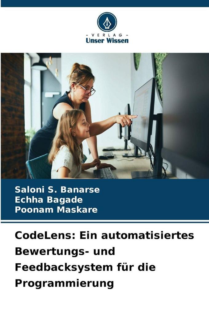 CodeLens: Ein automatisiertes Bewertungs- und Feedbacksystem für die Programmierung
