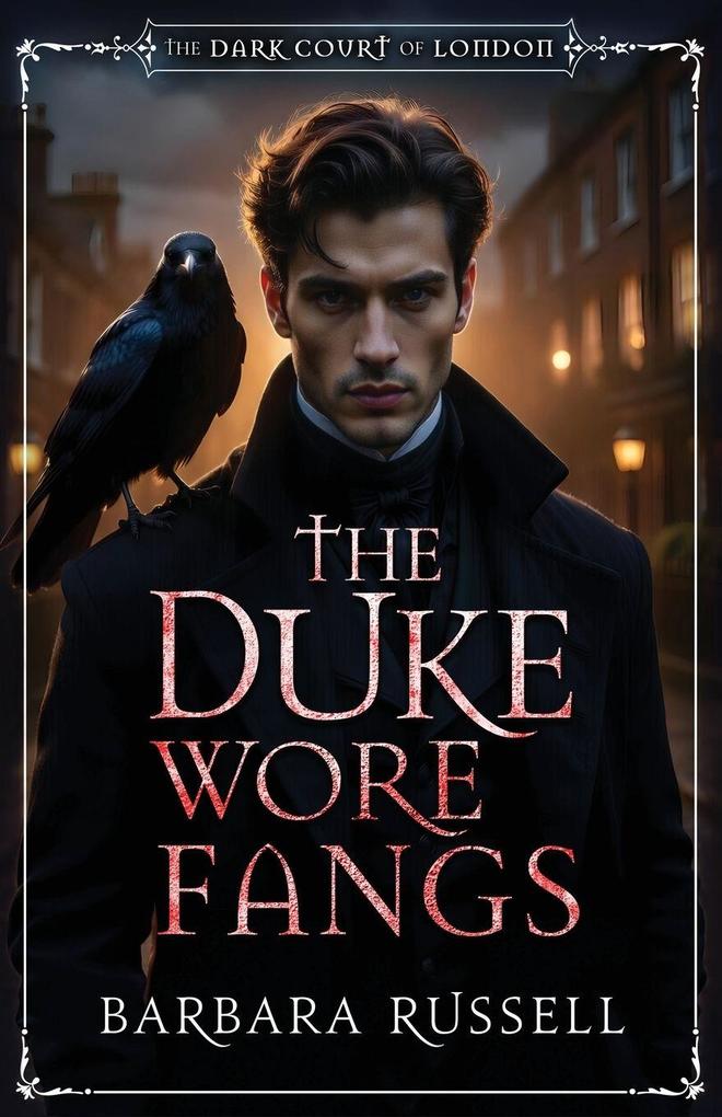The Duke Wore Fangs