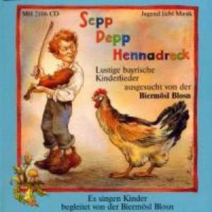 Sepp Depp Hennadreck - Biermösl Blosn