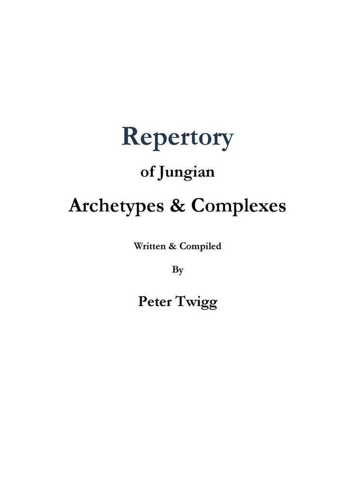 Repertory of Jungian Archetypes & Complexes