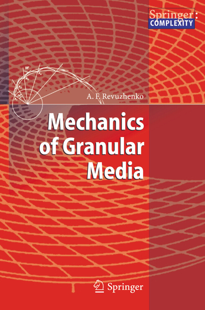 Mechanics of Granular Media - Aleksandr F. Revuzhenko