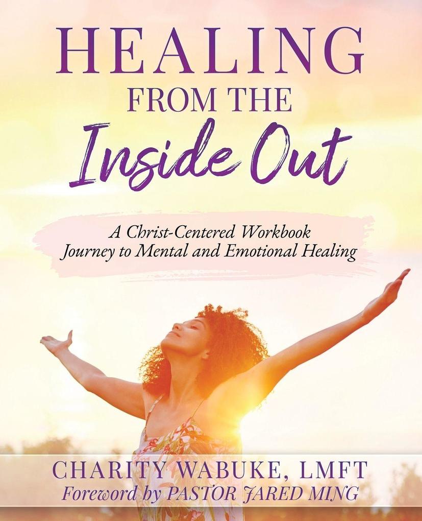 Healing from the Inside Out