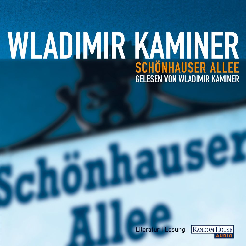 Schönhauser Allee - Wladimir Kaminer