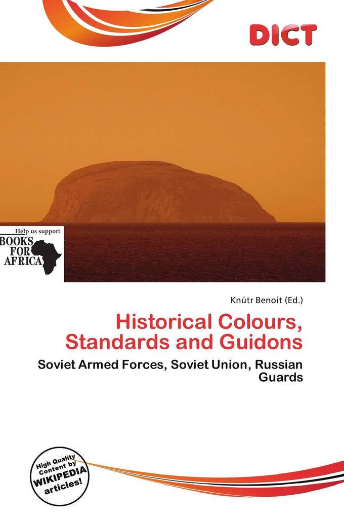 Historical Colours Standards and Guidons