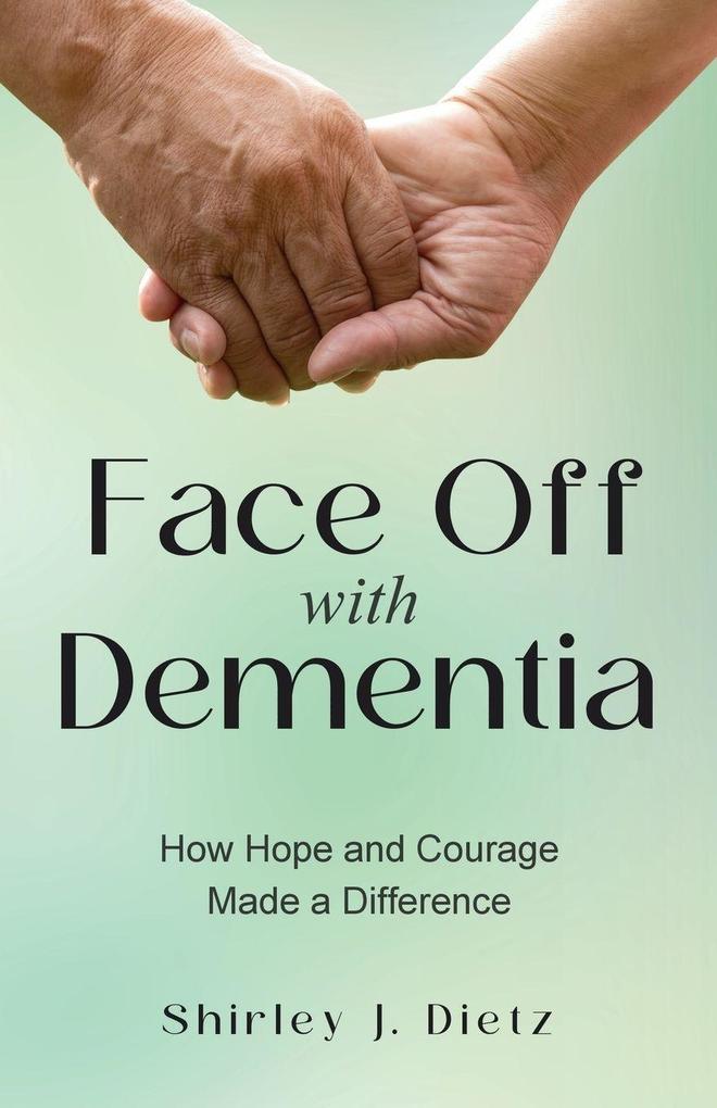 Face-Off with Dementia