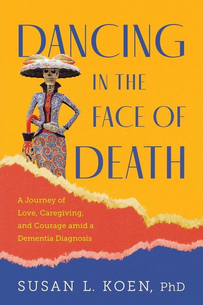 Dancing in the Face of Death