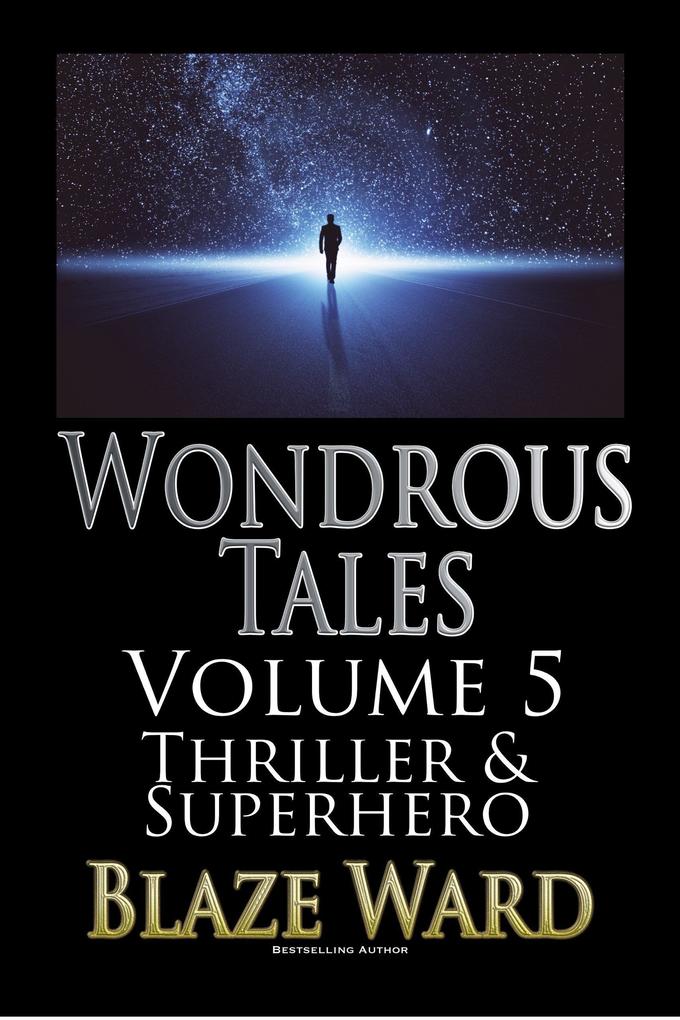 Wondrous Tales - Heroic Thriller