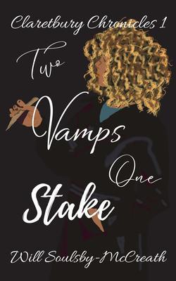 Two Vamps One Stake