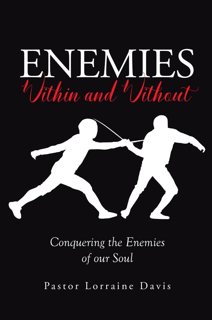Enemies Within and Without