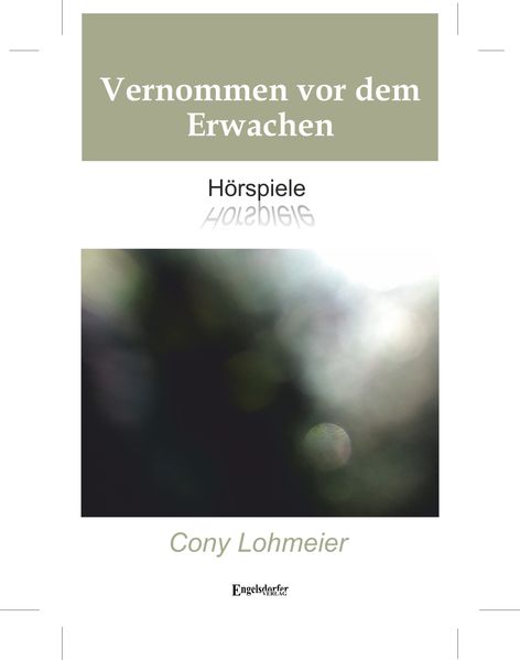 Vernommen vor dem Erwachen