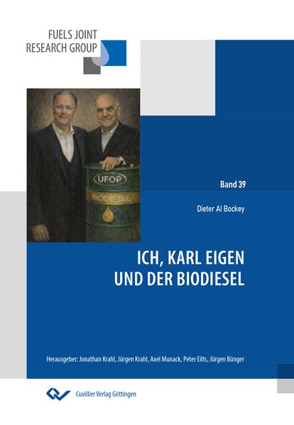 Ich Karl Eigen und der Biodiesel