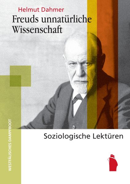 Freuds unnatürliche Wissenschaft