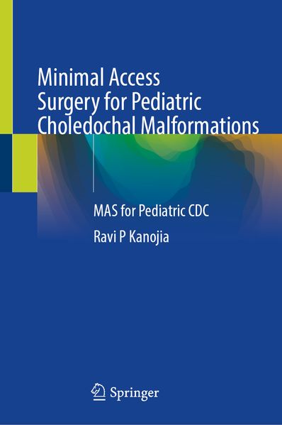 Minimal Access Surgery for Pediatric Choledochal Malformations