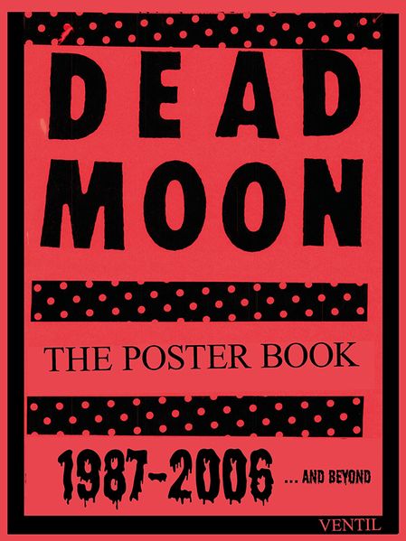 DEAD MOON - The Poster Book