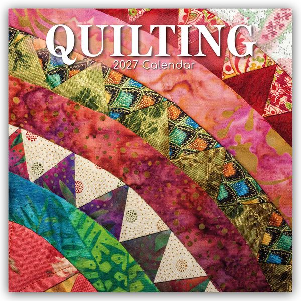 Quilting - Quilten 2027 - 16-Monatskalender