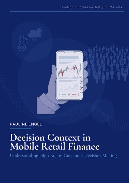 Decision Context in Mobile Retail Finance: Understanding High-Stakes Consumer Decision-Making