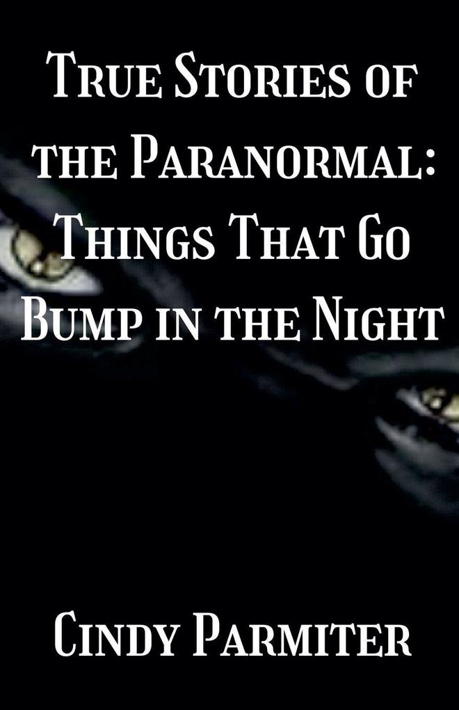 True Stories of the Paranormal