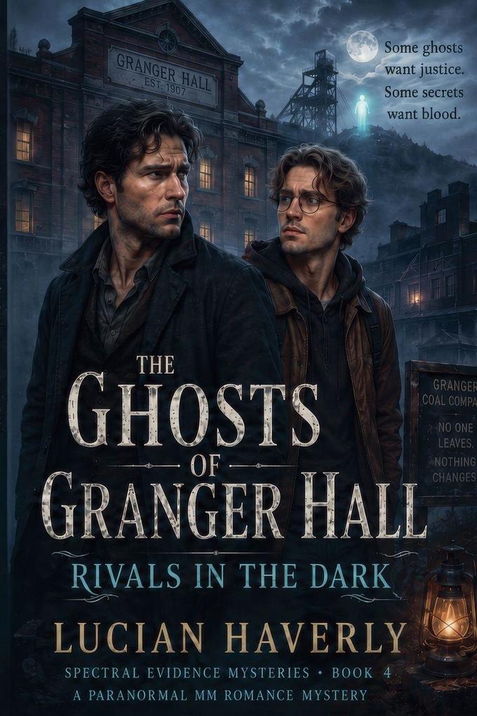 The Ghosts of Granger Hall - Rivals in the Dark