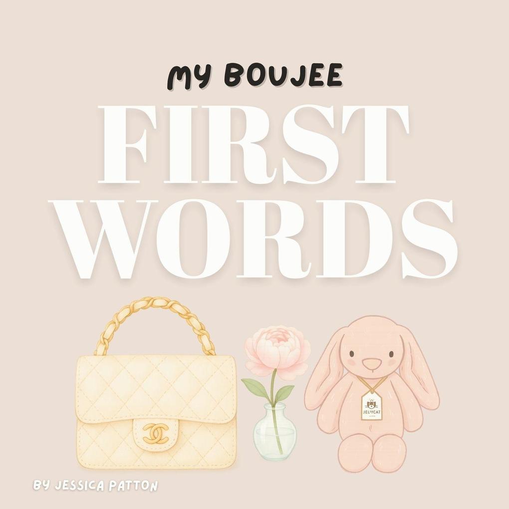 My Boujee First Words