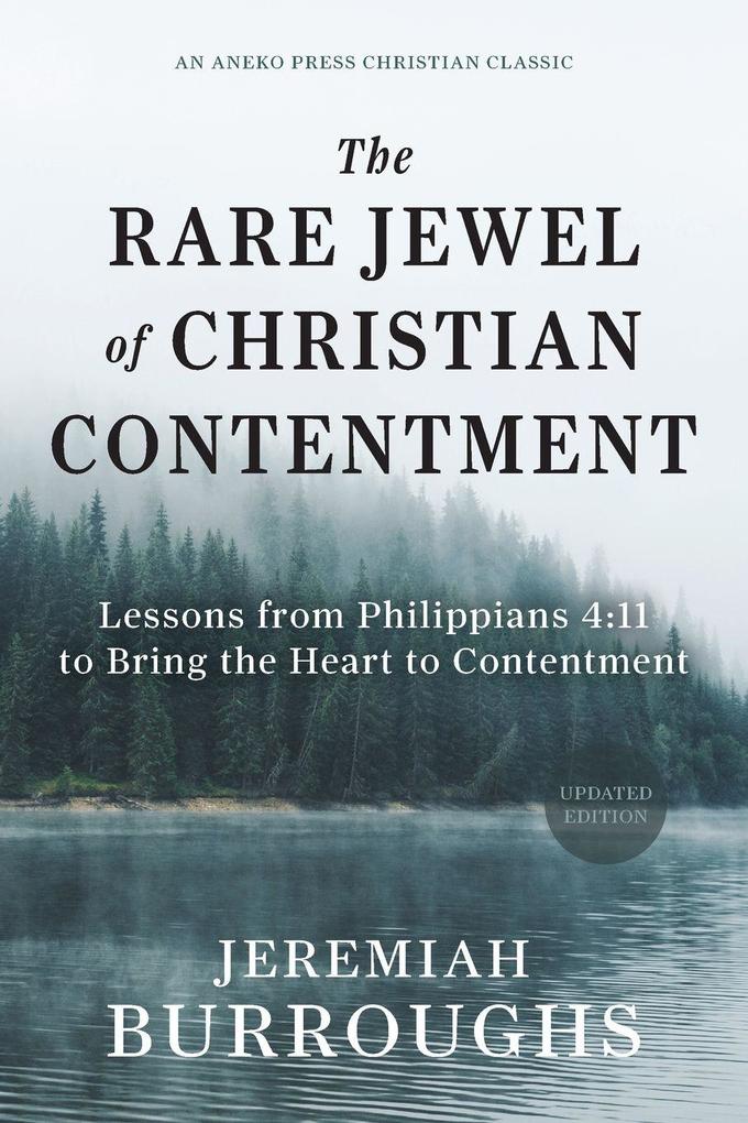 The Rare Jewel of Christian Contentment