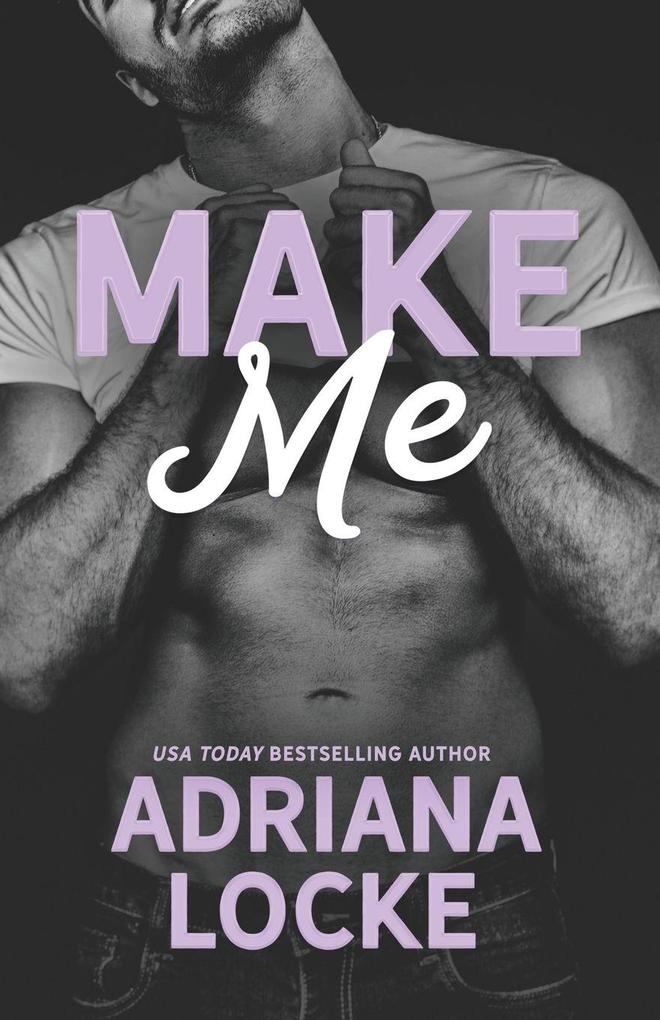 Make Me