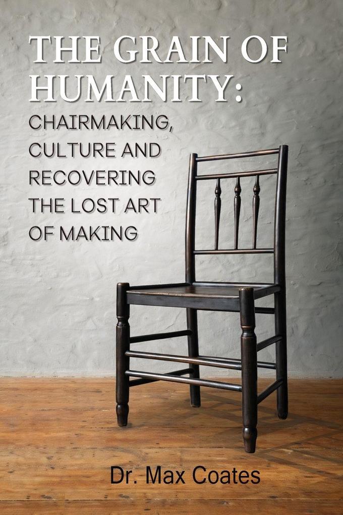The Grain of Humanity