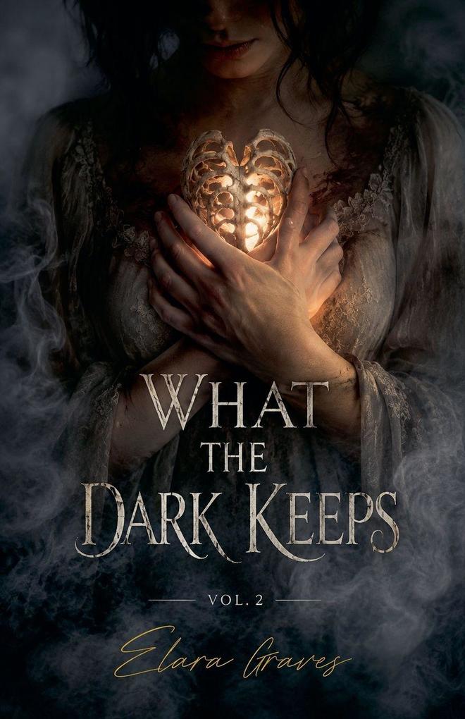 What The Dark Keeps Volume 2