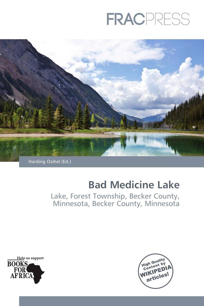 Bad Medicine Lake