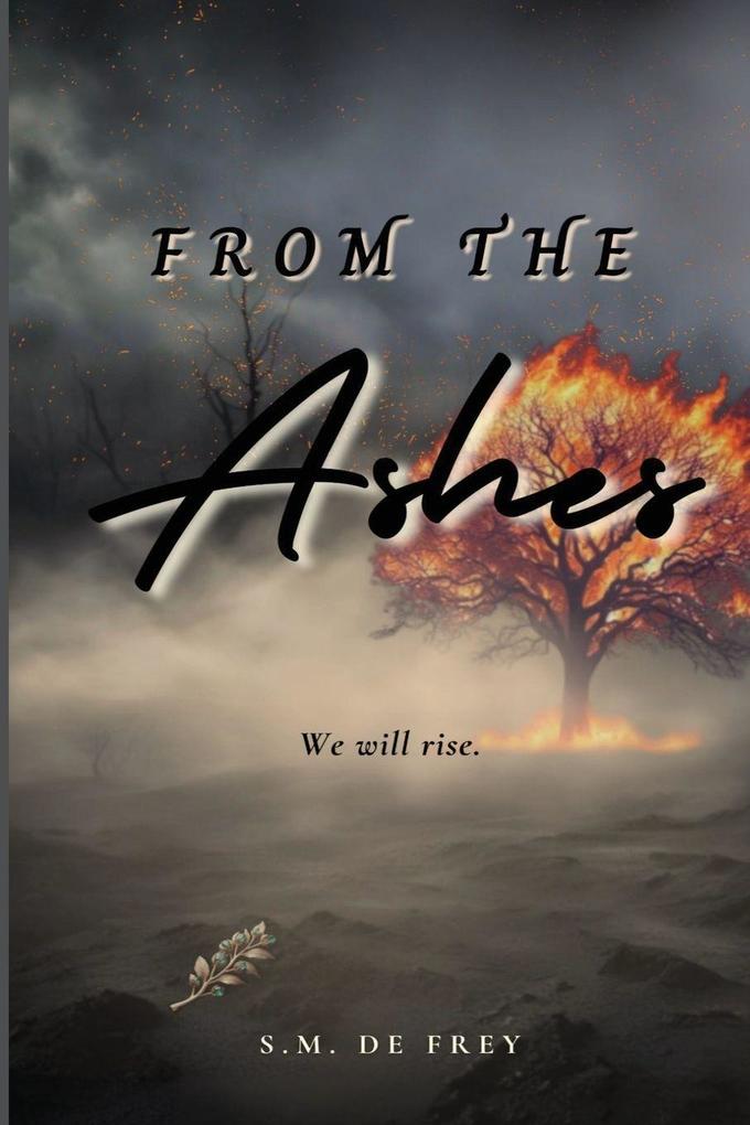 From the Ashes