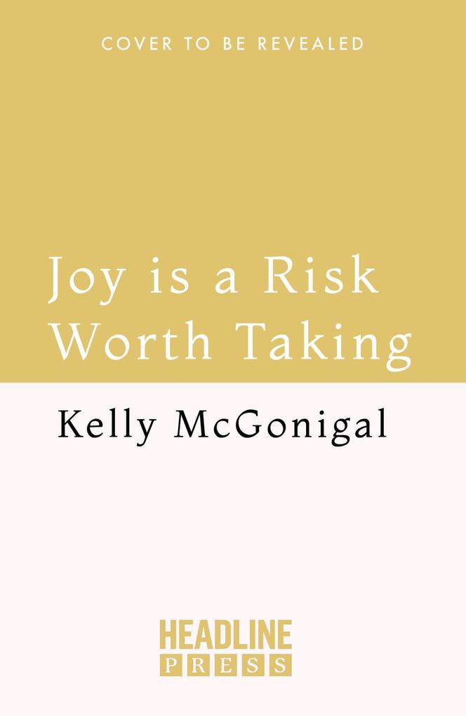 Joy Is a Risk Worth Taking