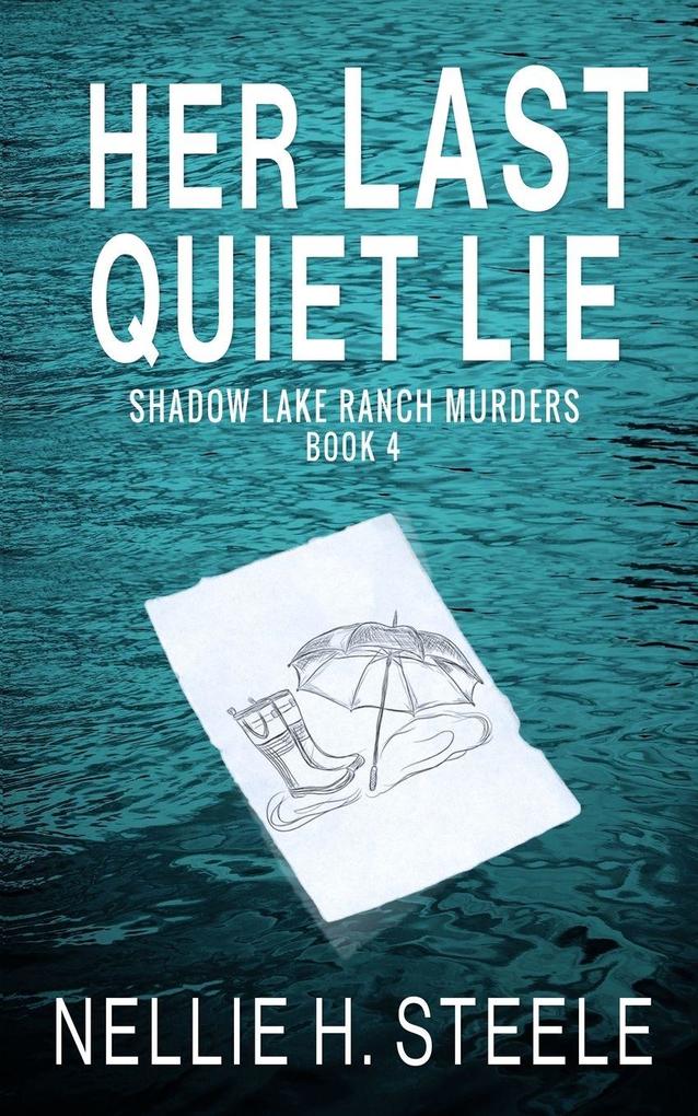 Her Last Quiet Lie