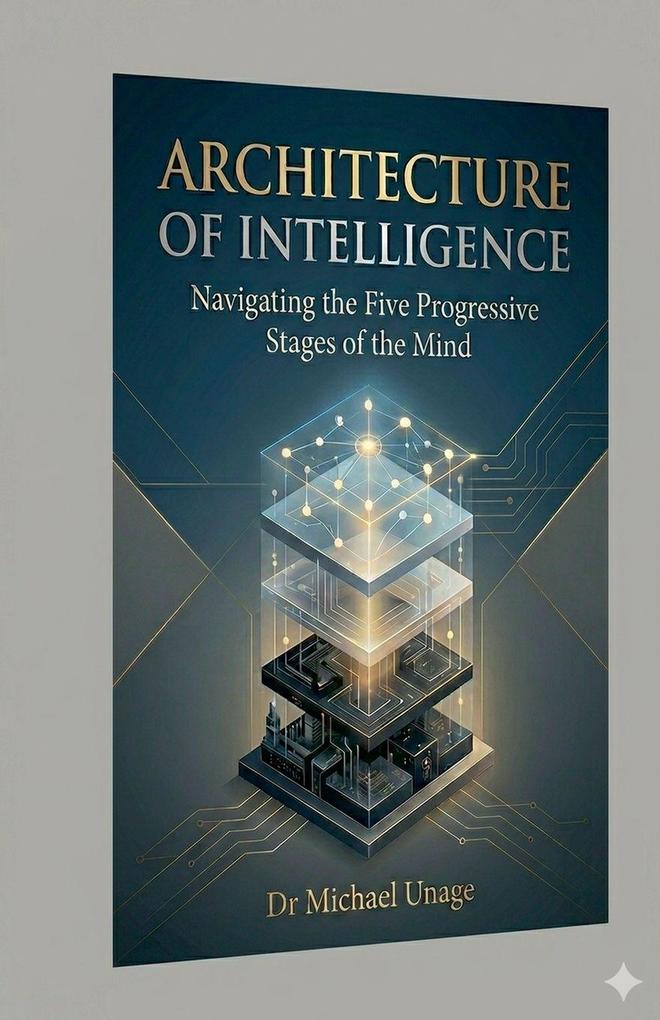 Architecture of Intelligence